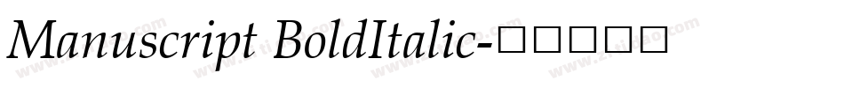 Manuscript BoldItalic字体转换